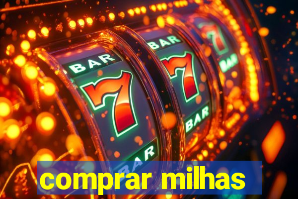 comprar milhas
