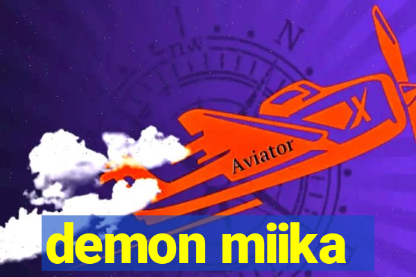 demon miika