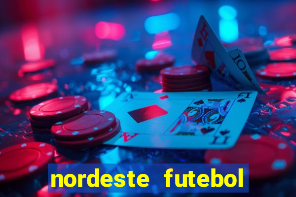 nordeste futebol vip net