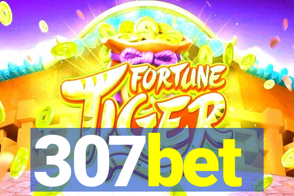 307bet