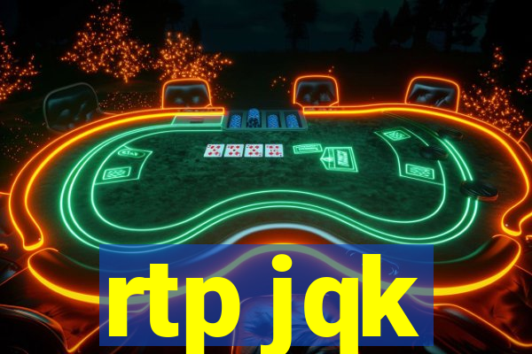 rtp jqk