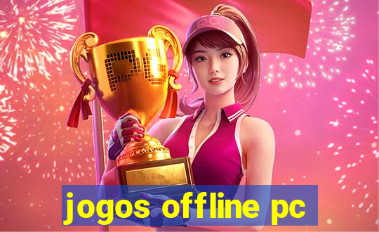 jogos offline pc