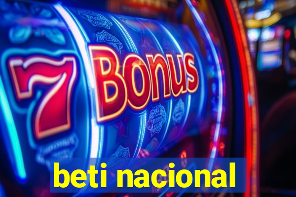 beti nacional
