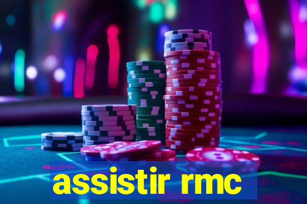 assistir rmc