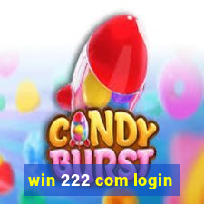 win 222 com login