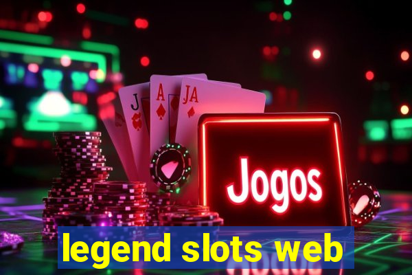 legend slots web