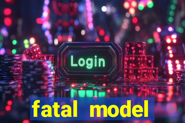 fatal model cruzeiro do oeste