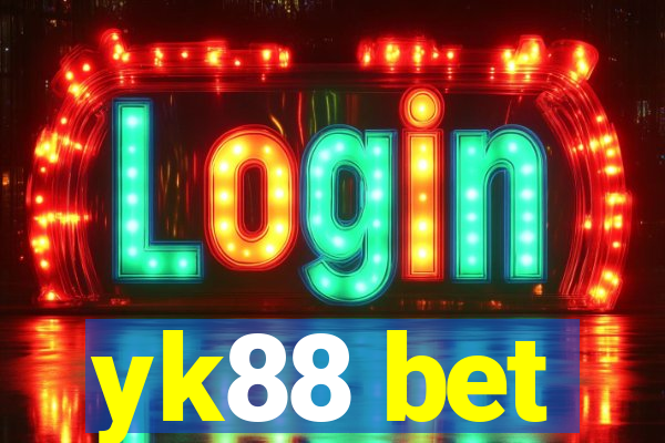 yk88 bet