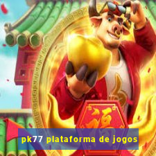pk77 plataforma de jogos