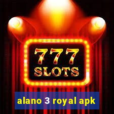 alano 3 royal apk