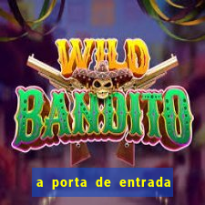 a porta de entrada do excluído onde ler