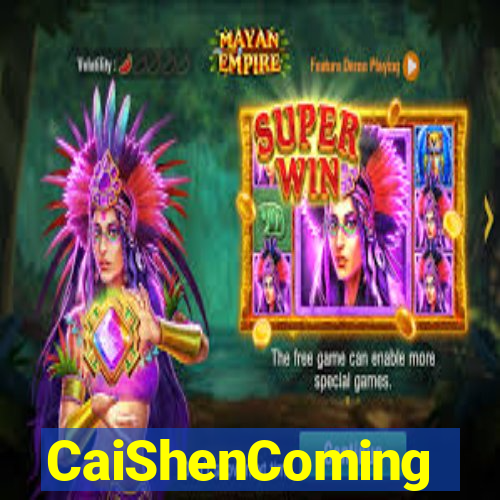CaiShenComing