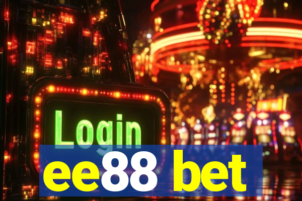ee88 bet