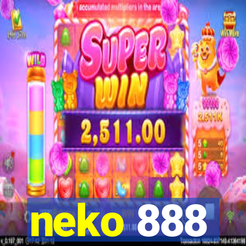 neko 888