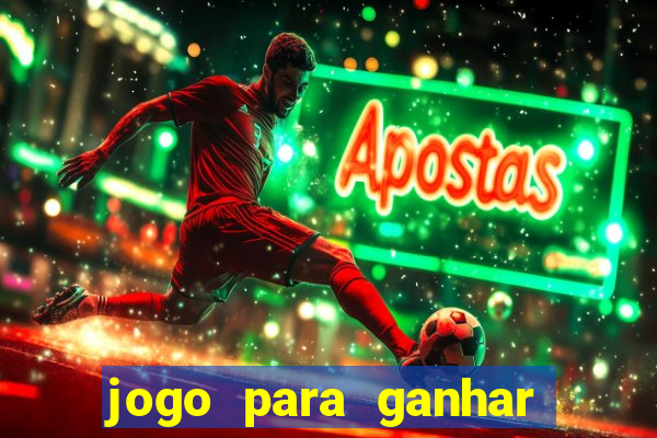 jogo para ganhar dinheiro sem depositar dinheiro