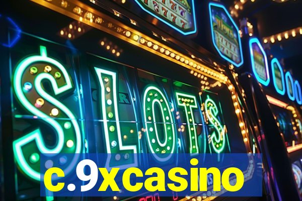 c.9xcasino