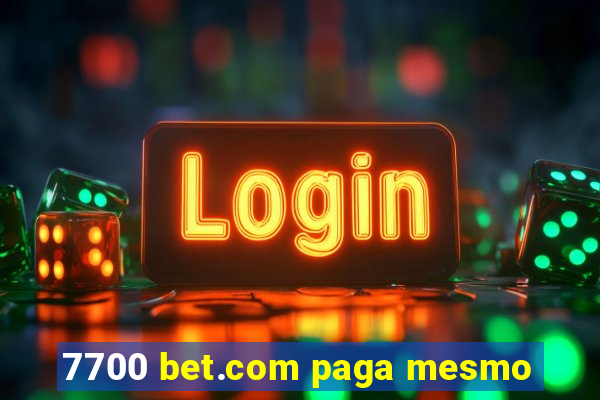 7700 bet.com paga mesmo