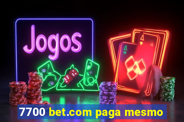 7700 bet.com paga mesmo