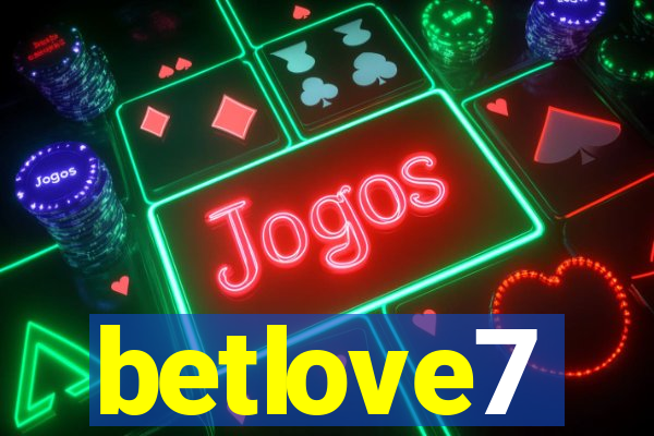 betlove7