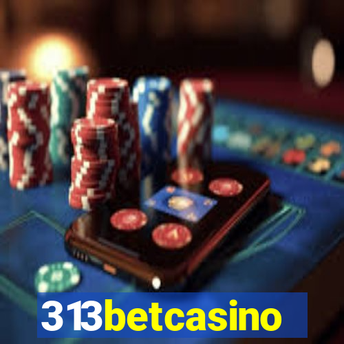313betcasino