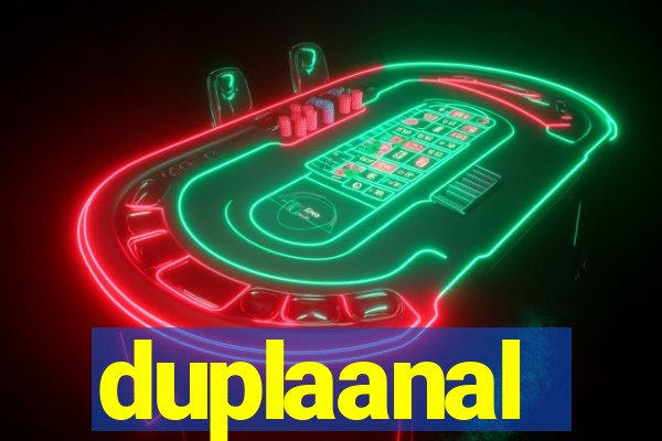 duplaanal