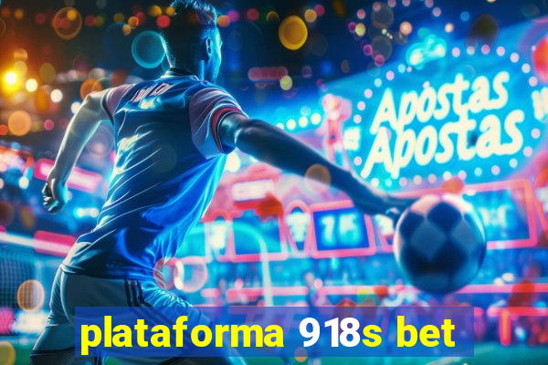 plataforma 918s bet
