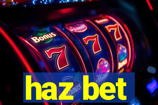 haz bet