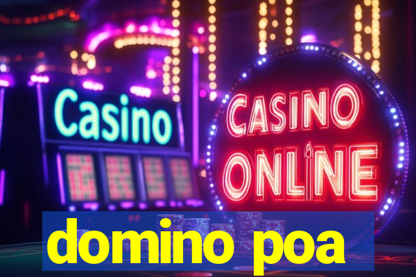 domino poa