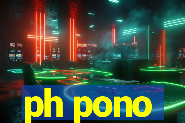 ph pono