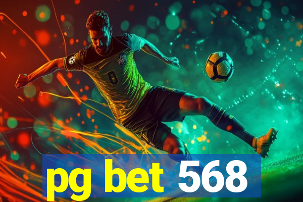 pg bet 568