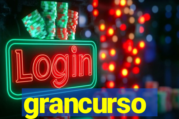 grancurso