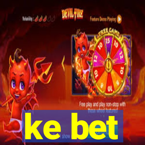 ke bet