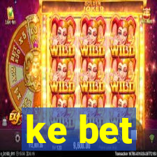 ke bet