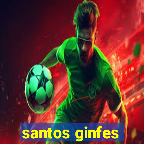 santos ginfes