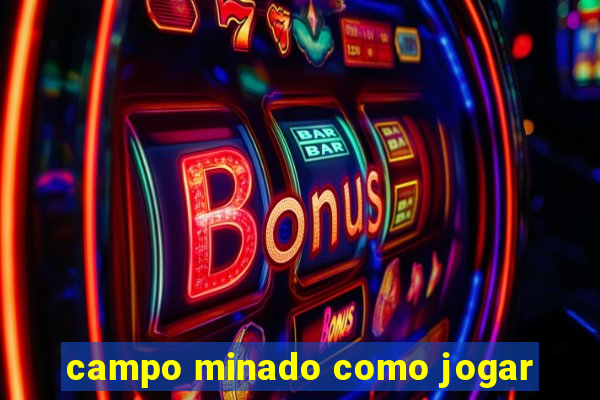 campo minado como jogar