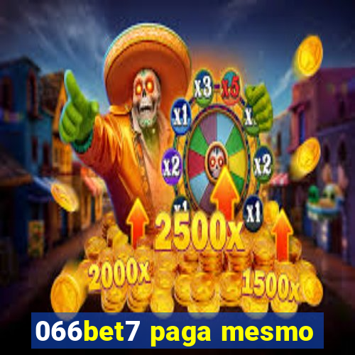 066bet7 paga mesmo