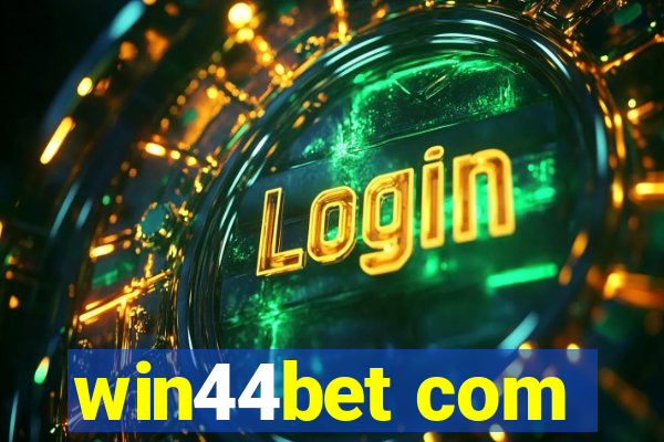 win44bet com