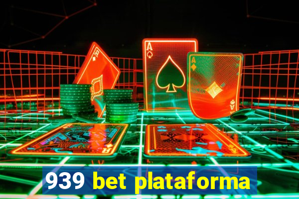 939 bet plataforma