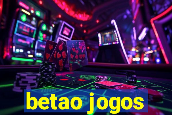 betao jogos
