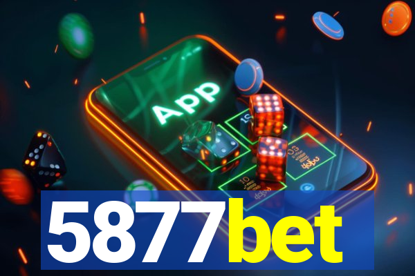 5877bet