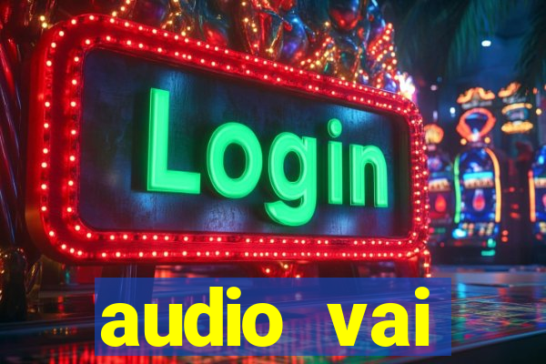 audio vai corinthians whatsapp