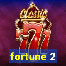 fortune 2