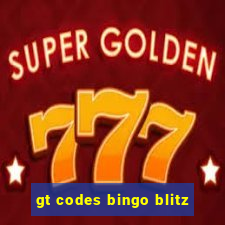 gt codes bingo blitz
