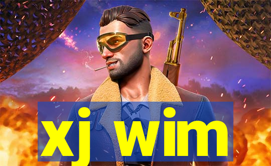 xj wim