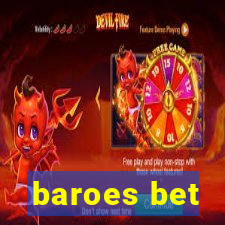 baroes bet