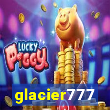 glacier777