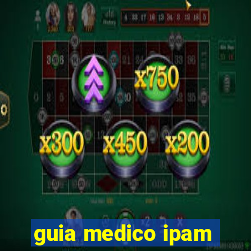guia medico ipam