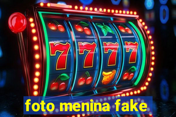 foto menina fake