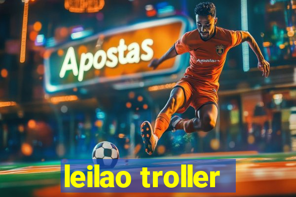 leilao troller
