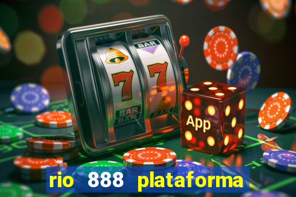 rio 888 plataforma de jogos